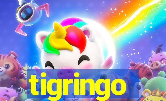 tigringo