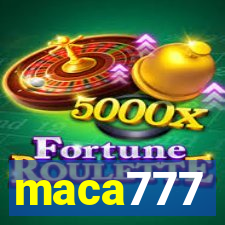 maca777