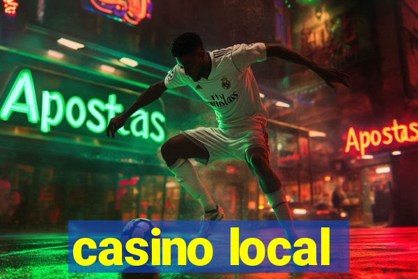 casino local