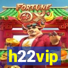 h22vip