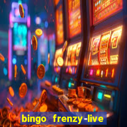 bingo frenzy-live bingo games