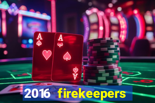 2016 firekeepers casino 400