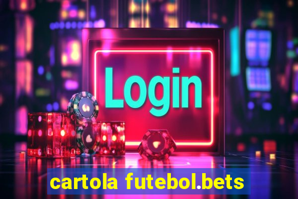 cartola futebol.bets