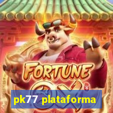 pk77 plataforma