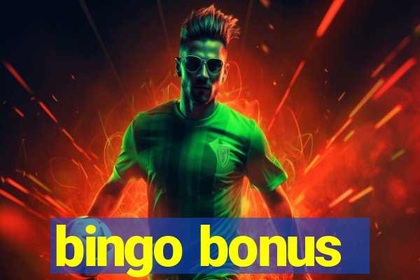 bingo bonus