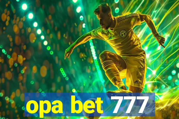 opa bet 777