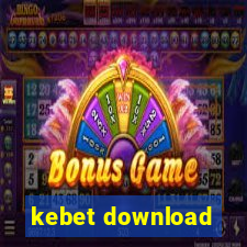 kebet download