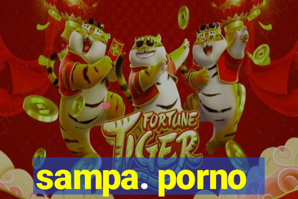 sampa. porno