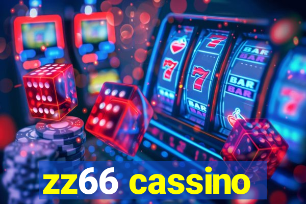 zz66 cassino