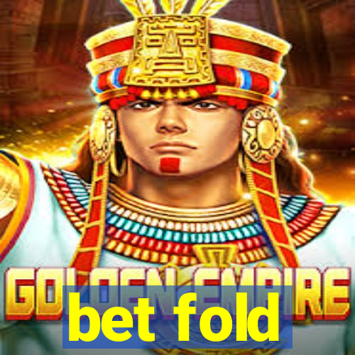 bet fold