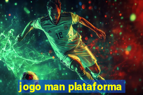 jogo man plataforma