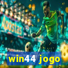 win44 jogo