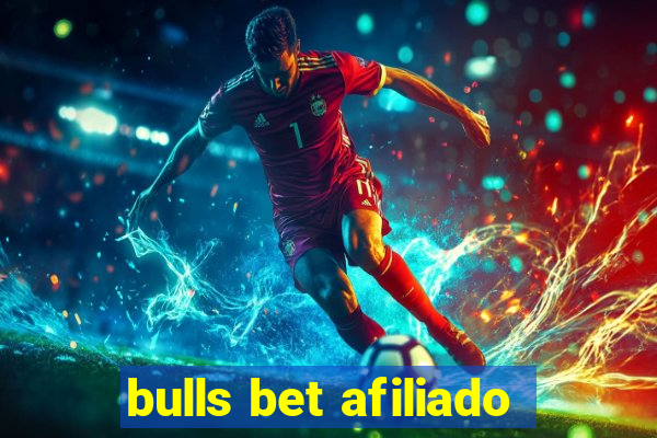 bulls bet afiliado