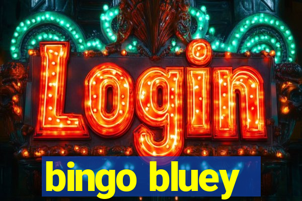 bingo bluey