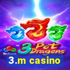 3.m casino