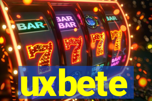 uxbete