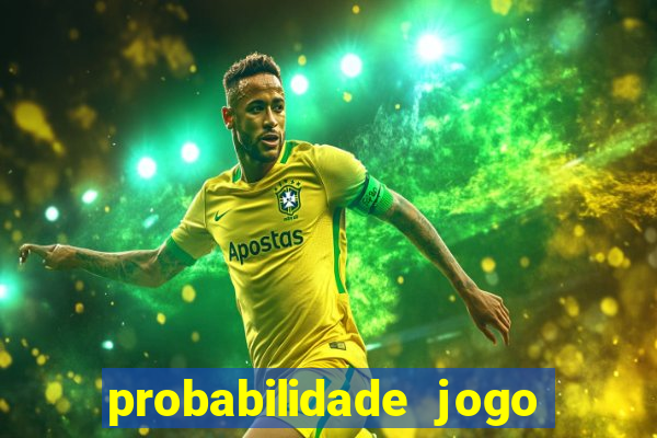 probabilidade jogo de futebol