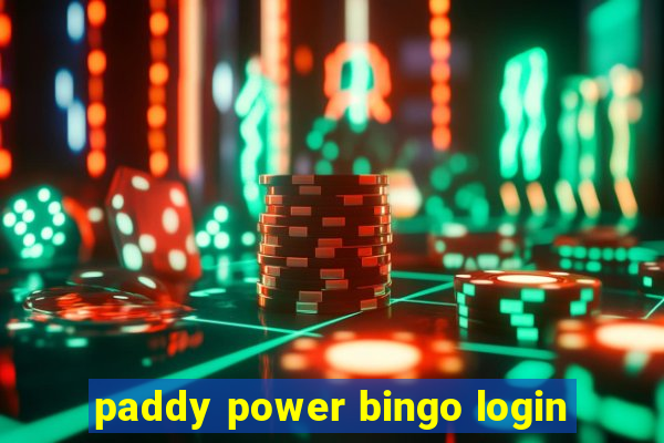 paddy power bingo login