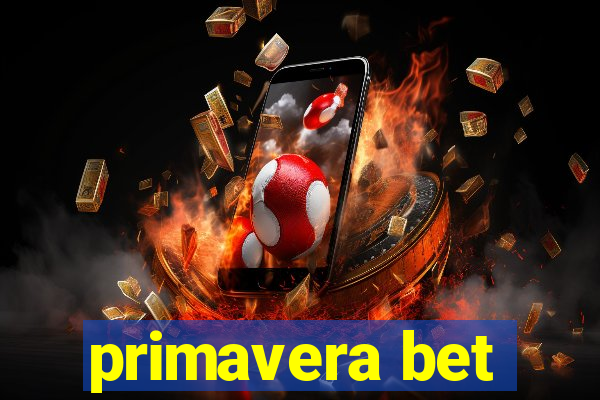 primavera bet