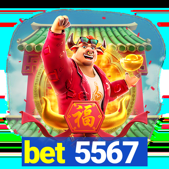 bet 5567