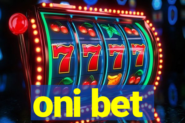 oni bet