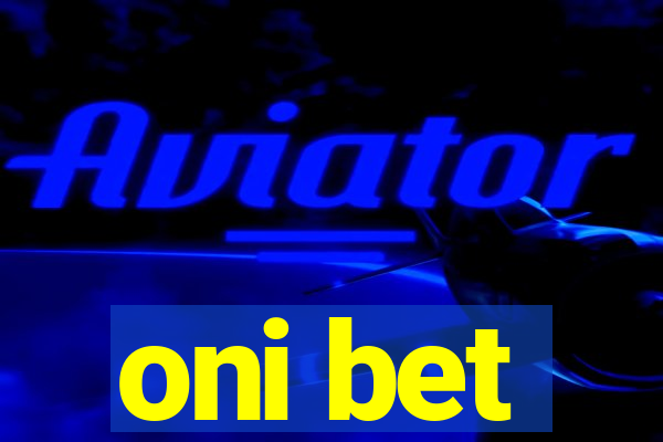 oni bet