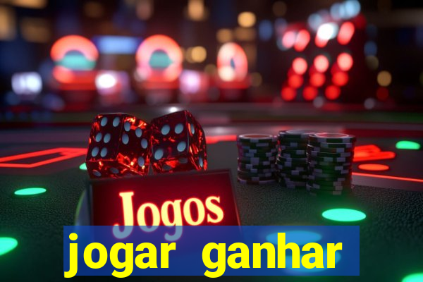 jogar ganhar dinheiro na hora