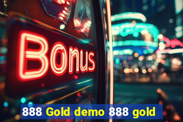 888 Gold demo 888 gold