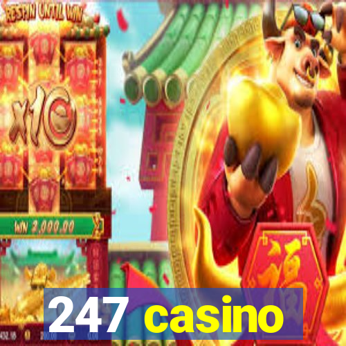 247 casino