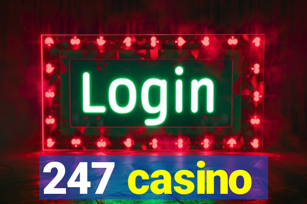 247 casino