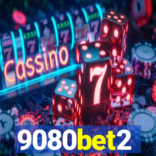 9080bet2