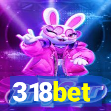 318bet