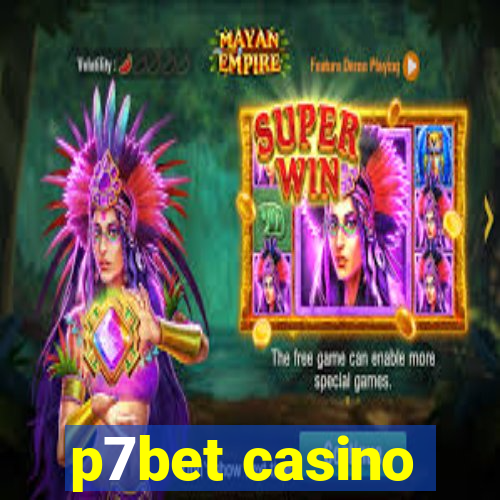 p7bet casino