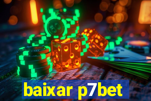 baixar p7bet