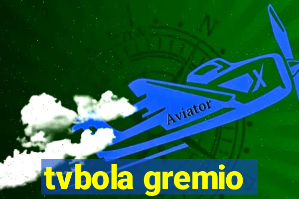 tvbola gremio