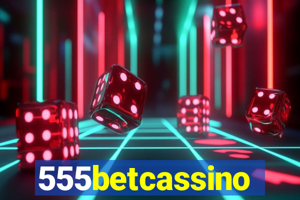 555betcassino