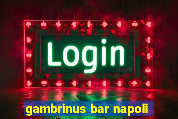 gambrinus bar napoli