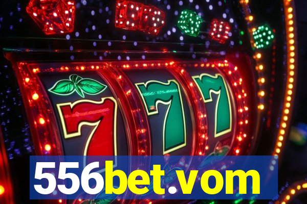 556bet.vom