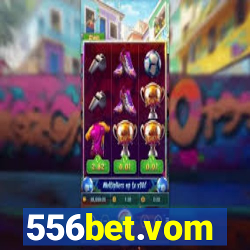 556bet.vom