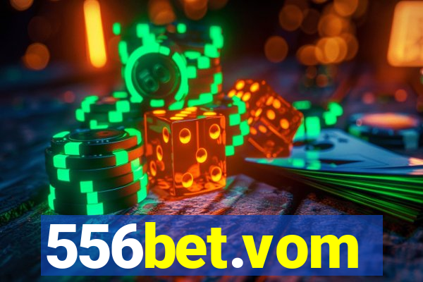 556bet.vom