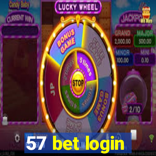 57 bet login