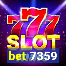 bet 7359