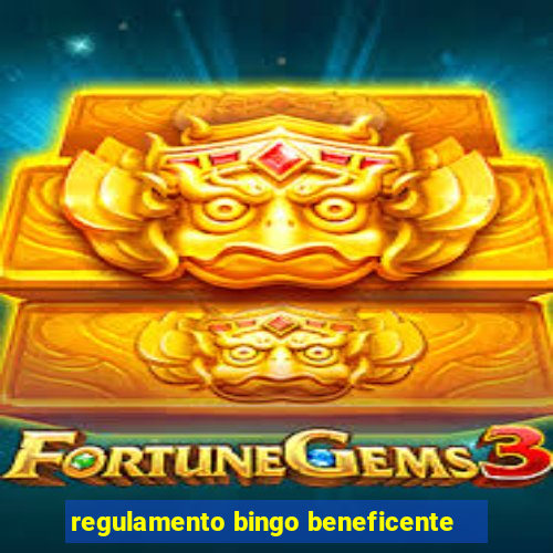 regulamento bingo beneficente