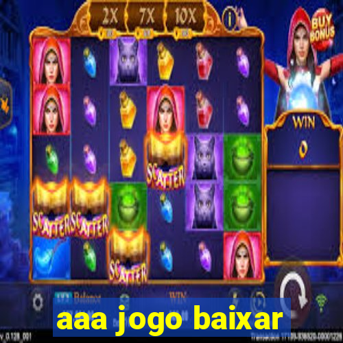 aaa jogo baixar