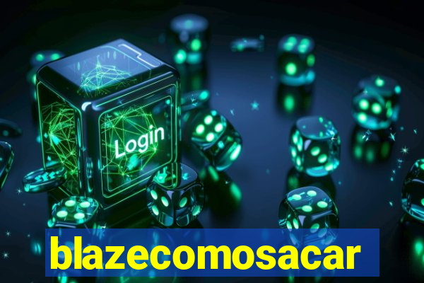 blazecomosacar