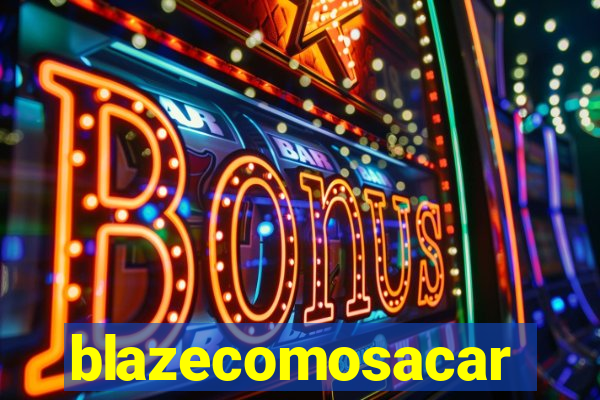 blazecomosacar