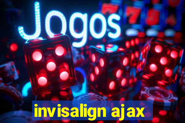 invisalign ajax