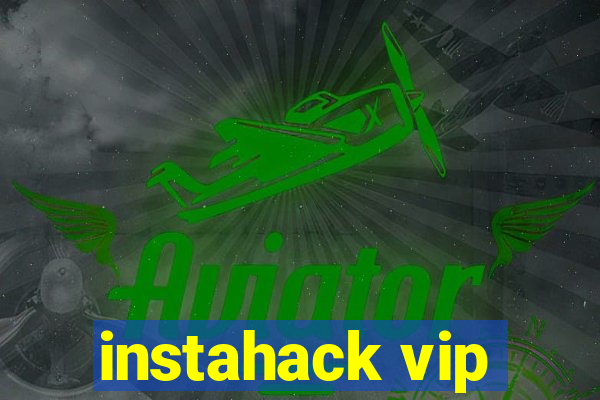 instahack vip