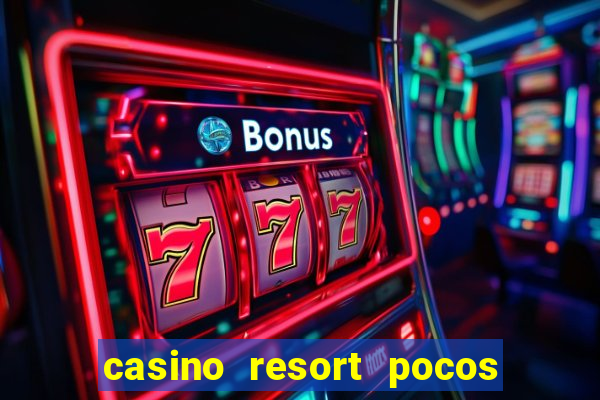 casino resort pocos de caldas