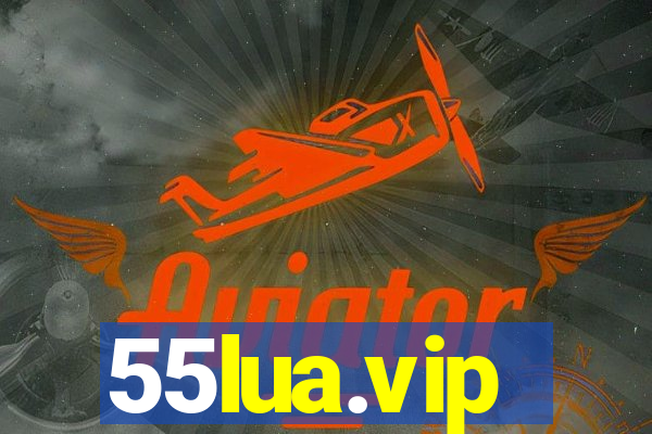 55lua.vip